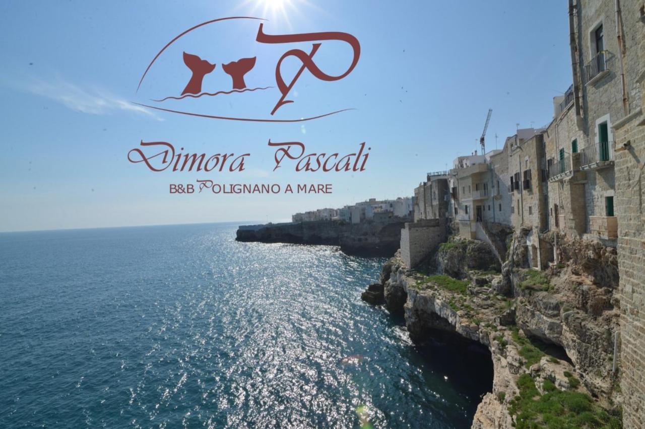 Dimora Pascali Holiday - " Rooms & Relax " Polignano a Mare Exterior foto